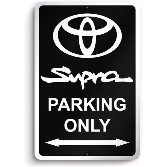 Parking Only Sign for Supra - 8x12 Aluminum Supra Garage Gifts for Men